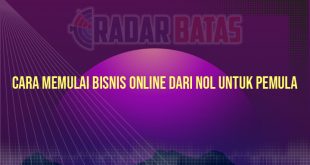 Cara Memulai Bisnis Online dari Nol untuk Pemula