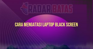 Cara Mengatasi Laptop Black Screen